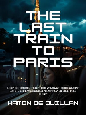 cover image of The Last Train to Paris